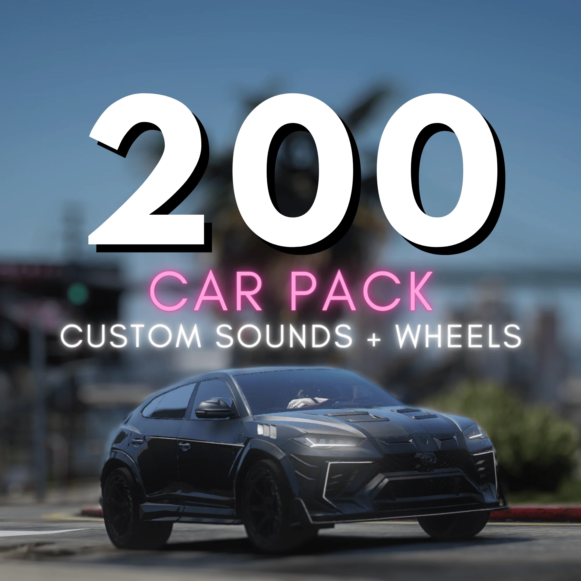 200 Vehicle + Sound + Wheel Pack